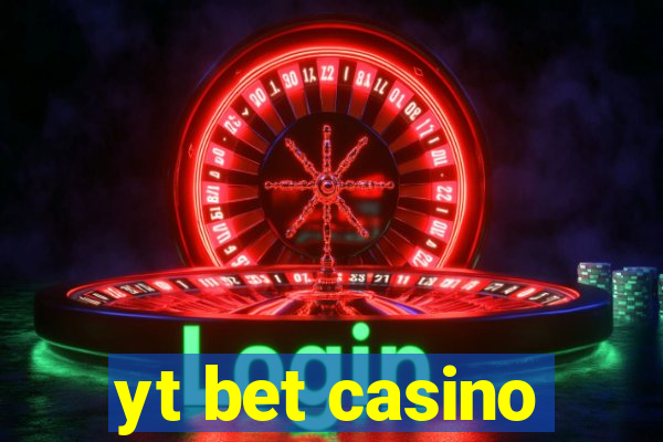 yt bet casino